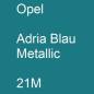 Preview: Opel, Adria Blau Metallic, 21M.